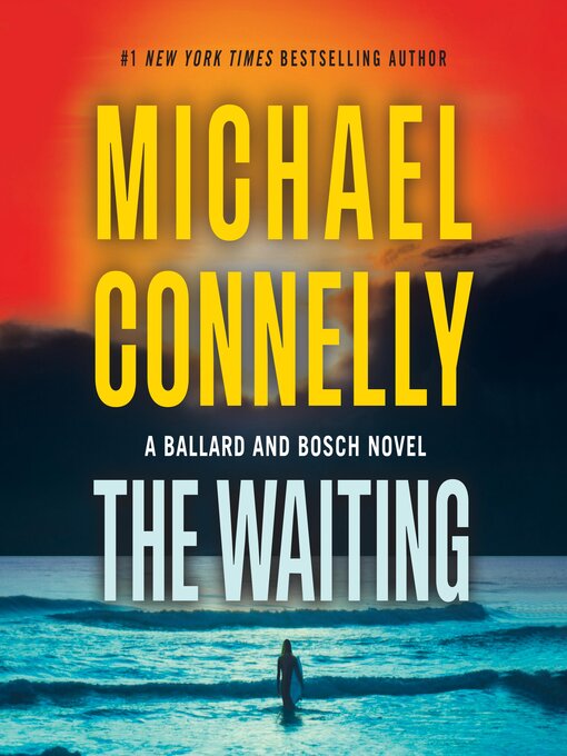 Title details for The Waiting by Michael Connelly - Wait list